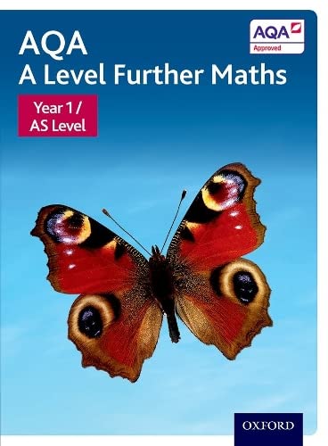AQA A Level Further Maths: Year 1 / AS Level Student Book