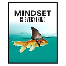 Mindset is Everything...