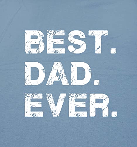 Feelin-Good-Tees-Best-Dad-Ever-Gift-for-Dad-from-Daughter-Son-Mens-T-Shirt Feelin Good Tees Best Dad Ever Gift for Dad from Daughter Son Mens T Shirt