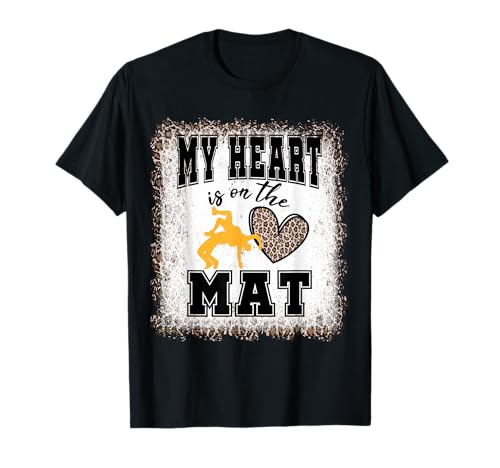 Wrestling Mom My Heart is On The Mat T-Shirt