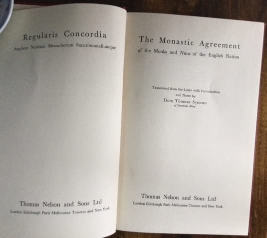 Monastic Agreement of the Monks and Nuns of the English Nation ...
