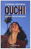Autore: Caterina Venturini Quchi. Quello che ho ingoiato