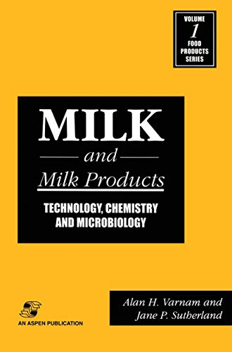 Milk and Milk Products: Technology, Chemistry and Microbiology: 1
