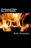  The Crown of Colnia: Rise of the Warlocks: Volume 1
