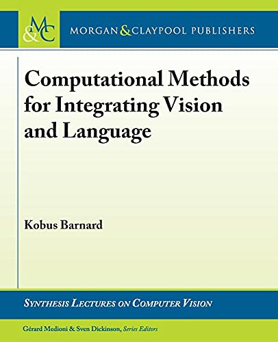 Computational Methods for Integrating Vision and Language view 2