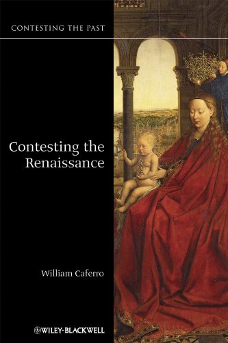 Contesting the Renaissance (Contesting the Past Book 15)