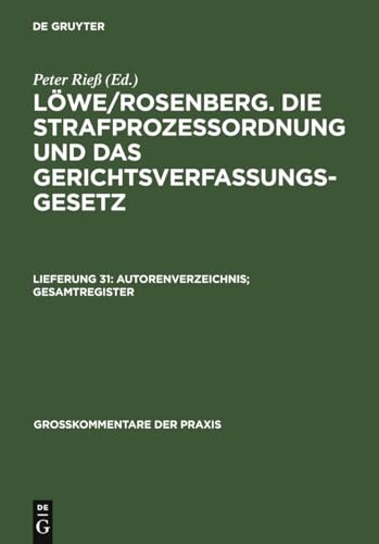 Autorenverzeichnis; Gesamtregister (Großkommentare der Praxis) (German Edition)