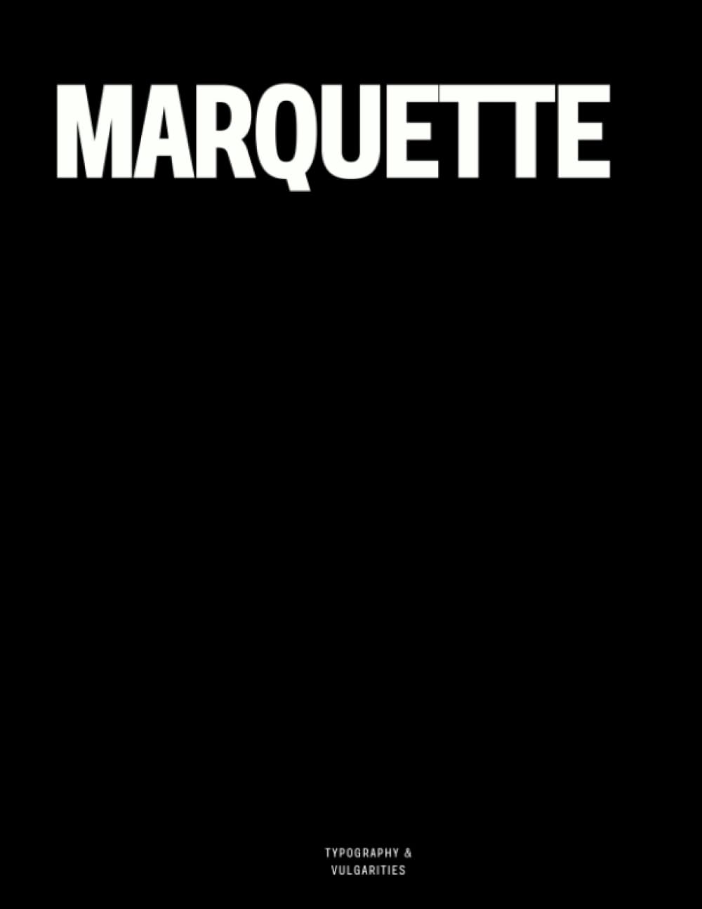 Marquette: The Coffee Table Book