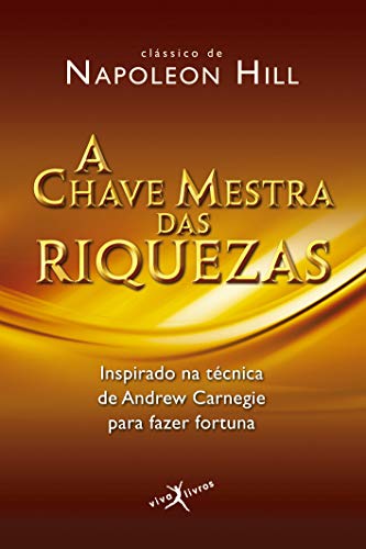 A chave mestra das riquezas (edição de bolso)