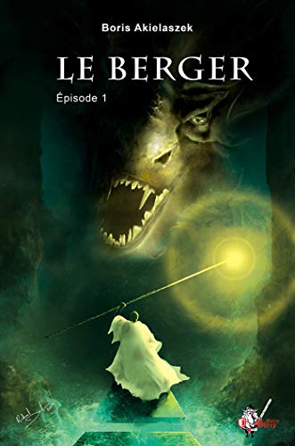 Télécharger Le Berger, épisode 1 Livre eBook France