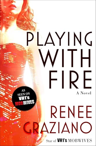 Playing with Fire: A Novel