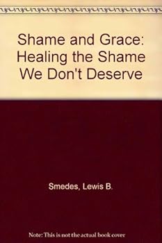 Paperback Shame and Grace Book