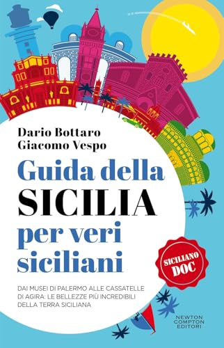 Guida Della Sicilia Per Veri Siciliani