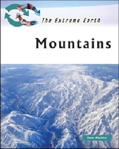 Buy Mountains (The Extreme Earth) — BookShops.in