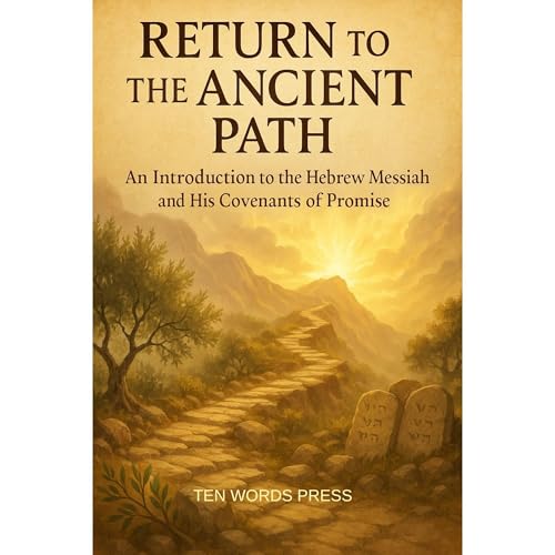 Return to the Ancient Path Audiolibro Por Ten Words Press arte de portada