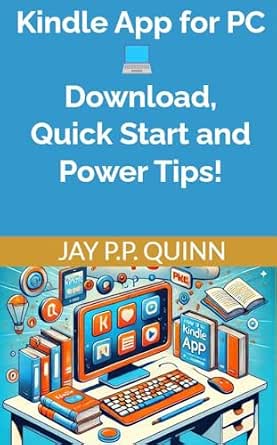 Kindle App for PC: Download, Quick Start and Power Tips!