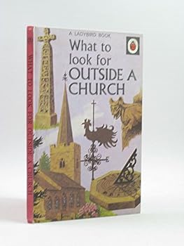 What to look for outside a church, (A ladybird book 5)