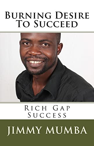 Preisvergleich Produktbild Burning Desire To Succeed: Rich Gap Success