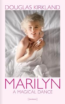 Douglas Kirkland: Marilyn
