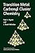 Produktbild Transition Metal Carbonyl Cluster Chemistry (Advanced Chemistry Texts, Volume 2)