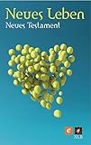 Neues Leben. Die Bibel – Neues Testament - Herausgeber: SCM R.Brockhaus 