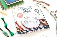 Woodland Stitches: An Embroidery Transfer Pattern Book With Inspirational Quotes and Woodland Designs 1948209462 Book Cover