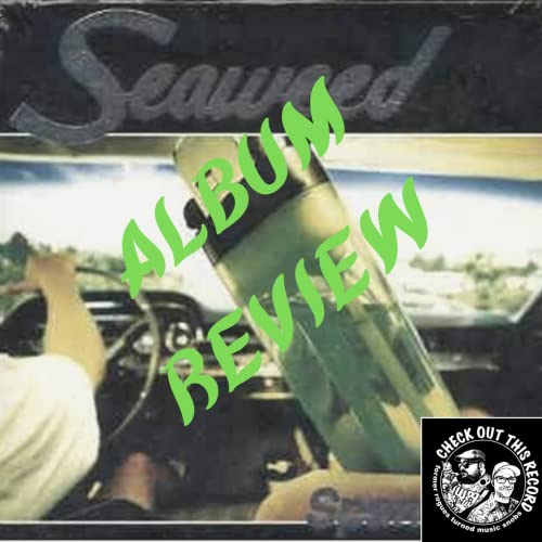 Seaweed - Spanaway - Album Review cover art