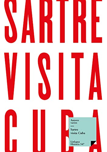 Sartre visita Cuba (Historia nº 547) (Spanish Edition)