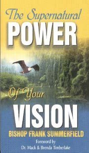 Paperback The Supernatural of Your VISION Book