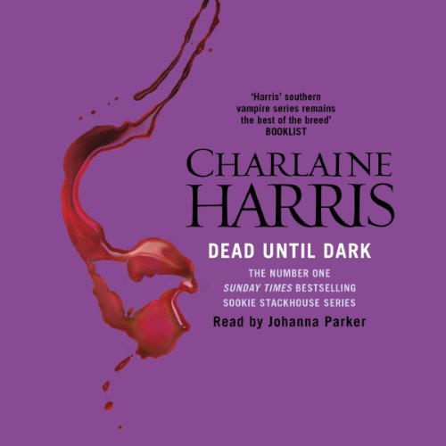Dead Until Dark Sookie Stackhouse Southern Vampire Mystery 1 (HörbuchDownload) Charlaine Dead Until Dark Sookie Stackhouse Southern Vampire Mystery 1 (HörbuchDownload) Charlaine