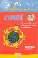 Amitié (l') coll bulles d'oxygene 2732423610 Book Cover
