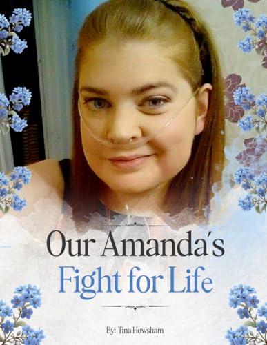 Our Amanda’s Fight For Life