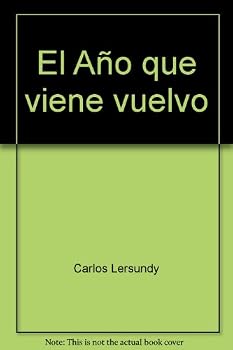 Hardcover El Año que viene vuelvo Book