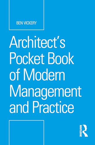 Architect’S Pocket Book Of Modern Management And Practice (Routledge Pocket Books)