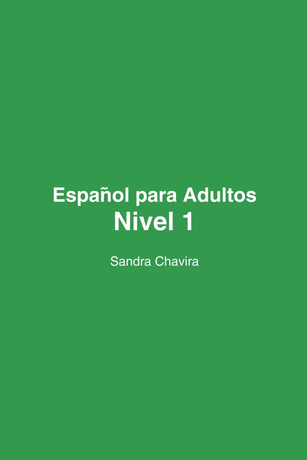 Español para Adultos: Nivel 1