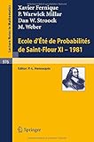 Ecole d'Ete de Probabilites de Saint-Flour XI, 1981 (Lecture Notes in Mathematics) (English and French Edition) by X. Fernique (2009-02-22)