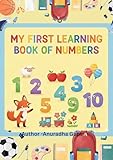 firstontario centre hamilton  My First Learning Book of Numbers: Fun, Colorful & Easy Number Learning for Kids Ages 2–5 Counting, Recognition & Early Math Skills (English Edition)