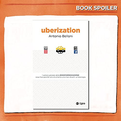 Ep. 04 - Uberization uber alles - di e con Lina Da Nazaret - Book Spoiler - Society