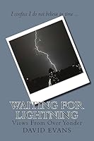 Waiting for Lightning: Views From Over Yonder 153058082X Book Cover