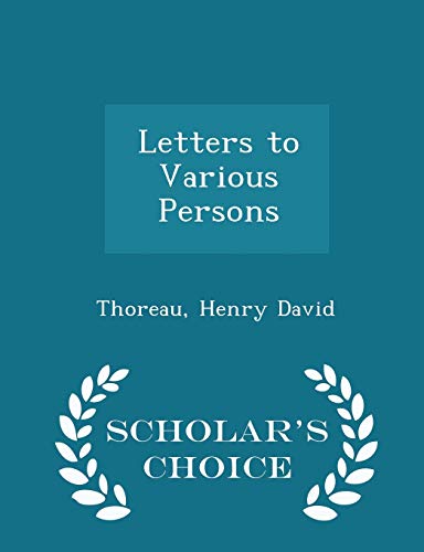 Letters to Various Persons - Scholar's Choice E... 1297313267 Book Cover