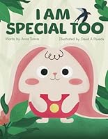 I Am Special Too!: A storybook for kids about self-love, self-acceptance and understanding own uniqueness. (Big Lessons from Little Creatures: Animal Stories for Kids.) B0CS32T27X Book Cover