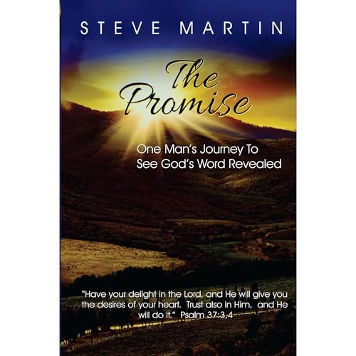 The Promise: One Man's Journey to See God's Word Revealed Audiolibro Por Steve Martin arte de portada