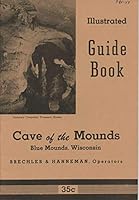 Guide Book of Cave of the Mounds, Blue Mounds, Wisconsin B0007GWOLA Book Cover