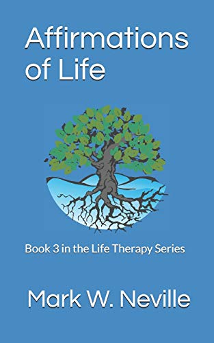Affirmations of Life: Your Spirit, Your Life Series Book 3