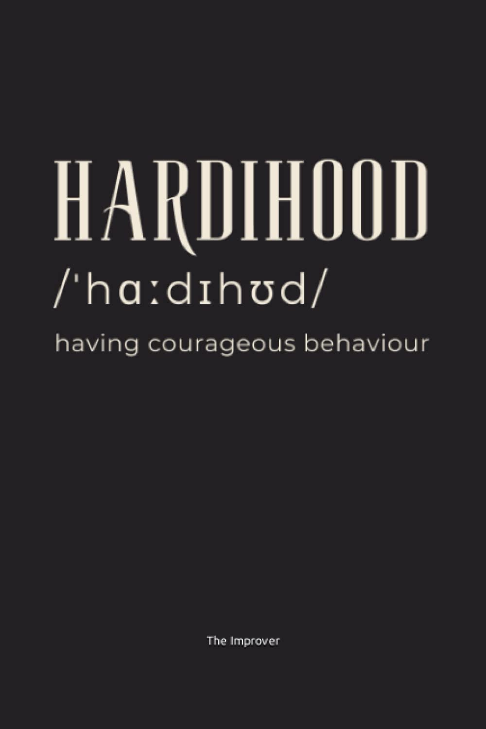Hardihood: A simple diary for self encouragement