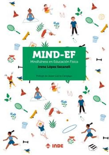 MIND-EF. MINDFULNESS EN EDUCACIÓN FÍSICA (EDUCACION FISICA)
