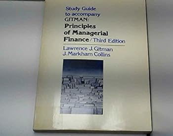Study Guide to Accompany Principles of Managerial Finance