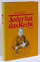 Jeder hat das Recht 344612182X Book Cover