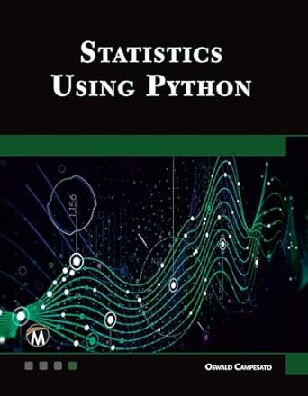 Statistics Using Python: Campesato, Oswald: 9781683928805: Books ...