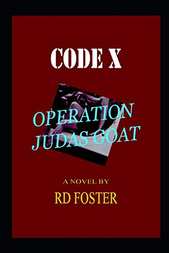 CODE X OPERATION JUDAS GOAT